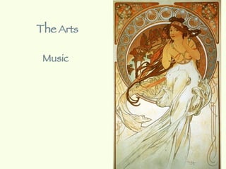 The  Arts Music 