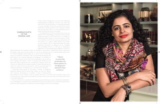 42 | THE ART OF BATHING
As the world of design turns, evolves and undergoes
transformations, bathroom interiors, too, have left
behindtheirlaid-backtraditions,changingdramatically
in recent decades. They have evolved from simple,
white-tiled, sanitized spaces into personal retreats
and at-home spas. There is a certain boldness now in
experimenting with diverse concepts.
I strongly believe that there needs to be a conscious
effort for the overall design of a home to flow into the
washroom space as well. A bathroom is no longer an
isolated chamber meant for private sanitation. Today,
it is a wellness zone that encompasses entertainment
and serves as a space where people can loosen
up and unwind. I try to understand what the space
demands and what it is telling us to do. I believe
that providing comfort is a vital part in designing a
bathroom. It’s not just about the aesthetics; we aim to
achieve absolute functionality as well. The freedom of movement in a bathroom space is important
and adds a new kind of user quality to it. A lot of elements go into creating great bathrooms;
for instance, getting natural light into a space while maintaining
privacy is extremely important. I like to incorporate landscape into
these spaces, as a natural extension of bringing in an element of
the outdoors into the home. I am heavily inspired by nature and its
forms, shapes and colours, which, in synergy with traditional arts
and crafts, play a significant role in shaping my designs. Since the
inclusion of patterns and shapes requires a neutral backdrop, the
choice of stone should be monotone, and the mix-and-match of
materials should be controlled so as to accentuate the pattern.
I personally enjoy going all out when it comes to designing
bathroom spaces—and to ensure they reflect my love for nature.
This could be showcased in a number of ways: a hand-painted
floral artwork on the ceiling in the dry areas, the use of concrete with stamping using actual
leaves and stone engravings with dragonfly and leaf motifs are some ways we incorporate nature
in multiple materials.
There is a lot more to a washroom than being a space that houses a water closet and a washbasin.
The challenge lies in transforming a predominantly functional space into a zone that exudes leisure
and ease—and being able to achieve this through design excites me as a designer.
SHABNAM GUPTA
OF THE
ORANGE LANE
“Iliketo
incorporate
landscapeinto
thesespaces,by
bringinginan
elementofthe
outdoors.”
PHOTO
COURTESY
THE
ORANGE
LANE
 