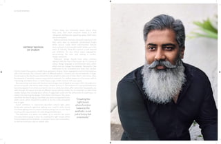 46 | THE ART OF BATHING
Clients today are extremely aware about what
they want. And what everyone wants is a well
-designed, aesthetically appealing space. Bathrooms
are no exception.
Bathrooms have charted a dramatic trajectory from
their early days as sanitized, standardized bright
white spaces made when wall-mounted fixtures
were unheard of and people hadn’t woken up to the
merit of cubicles. Now, the concern is well beyond
just utilitarian. It’s also about space segregation,
personalizing the area and making a modern
design statement.
Bathroom design should have some common
element with the rest of the house—be it in terms of
colour, design language or architectural style, within
which you can change the materials. Personally, I like
bathrooms to be minimalist—not stark, but warmer.
Opt for clutter-free spaces, straight lines, geometric shapes, clever segregation and minimal materials
with a few accents, like a shower wall in a different pattern. I tend to use natural materials in larger
format spaces, like farmhouses where there are people to take care of them. But in city homes, often
the demand of durability require using artificial materials. For added elegance in the space, add an
interesting chandelier, brass or metal inlays or get a little creative with your vanity.
But everything must start with function and storage. Everything that you need within the bathroom
serves a purpose—the vanity, water closet, shower, and so on. The measure of a successful bathroom
becomes apparent not when you hand it over to a client, but when, after some time has passed, you
walk through the space and see an efficient layout without clutter. So it’s important to take these
smaller details into consideration, which, if neglected, could ruin the entire look of a bathroom, no
matter how stunning the design. Then there is the layout. The vanity
should be the first thing you see when you enter, as opposed to the
water closet, which should be avoided, so it’s not in the immediate
line of sight.
Good ventilation is imperative, abundant natural light, great
(preferably ambient) night-time lighting and a well-lit vanity (avoid
overhead lighting here to prevent shadows being cast on your face)
round up the requirements of a well-designed bathroom.
The bathroom is a space one wakes up to and the last space
one sees before going to bed. So, creating the right mood, where
function balances the aesthetic, is not just a luxury, but a necessity—
to start and end your day on a great note.
GEORGE SEEMON
OF STAPATI
“Creatingthe
rightmood,
wherefunction
balancesthe
aesthetic,isnot
justaluxury,but
anecessity.”
 