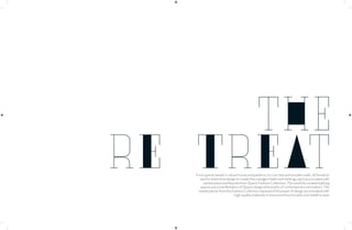 tHe
rE TrEAt
Fromspacesawashinvibranttonesandpatterns,toconcreteandwoodenwalls,ADlendsits
eyefordistinctivedesigntocreatefiveindulgentbathroomsettings,eachpunctuatedwith
sanitarywareandfaucetsfromQueo’sFashionCollection.Thecarefullycuratedbathing
spacesareamanifestationofQueo’sdesignphilosophyof‘contemporaryminimalism’.The
masterpiecesfromtheFashionCollectionrepresentthepowerofdesignaccentuatedwith
high-qualitymaterialstotranscendfunctionalityandredefinestyle
 