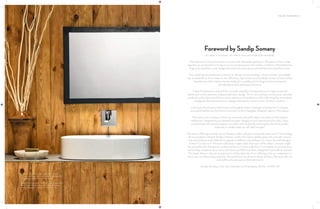 THE ART OF BATHING | 5
F-Misura over-the-counter basin 600mm and
F-Misura wall mounted single lever basin mixer for
concealed installation (Chrome), Queo.
Soap, Kama Ayurveda. ‘Sea Shell’ marble soap dish,
Good Earth. Wooden vase, Red, Blue & Yellow.
‘Rivet’ rectangular mirror, Thelohasmith.com.
An oasis. A sanctuary. An ode to one’s personal style sensibility.
The bathroom is the one space in a home that demands perfection. Elements of decor that
regularly go unnoticed in a living room are conspicuous in the solitary confines of the bathroom.
Ergo, your aesthetic, your design decisions are more pronounced here than anywhere else.
The contemporary bathroom is driven by design and technology—where comfort and delight
are as essential as form. Ease of use, efficiency, ergonomics and durability remain of paramount
importance—with finishes, trends, aesthetics, palettes, technology and environmental
considerations also gaining prominence.
Today, homeowners everywhere consider seamless functionality and a high emotional
expression as the epitome of good bathroom design. This is why we have consciously selected
products in the Queo portfolio to suit a spectrum of aesthetics while reflecting the minimalistic
indulgence that represents our design philosophy—‘Less is more. Simple is opulent.’
It isn’t just the physical dimensions and tangible objects that gain prominence in a Queo-
accoutred bathroom; the focus is as much on the intangible, ethereal nature of the space.
This book is an overview of how our products exemplify these principles in the modern
bathroom. Designed by acclaimed European designers and manufactured in Italy, Queo
products pair the best European concepts with modernity and employ the finest-quality
materials to create what we call ‘bath lounges’.
Our luxury offerings include colour therapy, walk-in showers, body jets and a host of technology-
driven products. Vibrant shades, finishes, motifs—the Queo palette plays not just with colours,
but also textures and materials to appeal to different sensibilities. For some, the bold designs
of the F-Courbe or F-Morwen collections might catch their eye—while others’ interests might
be piqued by the therapeutic pottery of the Le Forme collection. From nature, to art and even
technology—whatever your focus, the Queo portfolio has been designed to provide an answer.
This book, then, is not just an expression of the diversity of our offerings, but our endeavour to
show you, our discerning customer, the perfection we strive to attain at Queo. Because, like we
said, bathrooms are spaces that demand it.
Sandip Somany is the vice chairman and managing director of HSIL Ltd
Foreword by Sandip Somany
 