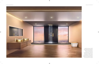 88 | THE ART OF BATHING THE ART OF BATHING | 89
Small gold accents can instantly
inject a new lease of life in sterile
spaces (bathrooms included). This
bath area—dotted with Queo’s
Chryseum F-Lavabo over-the-
counter basins, F-Automode
automated electronic water closet
and a shower and body jets from
the Chryseum collection—makes
a compelling case. The Chryseum
F-Lavabo collection is characterized
by diamond and quilting techniques,
while Chryseum showers and body
jets are made with 24-carat gold.
 