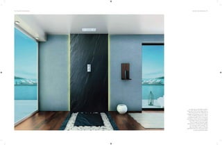 94 | THE ART OF BATHING THE ART OF BATHING | 95
Combining comfortable modern
living with smart technology, Queo’s
Smartap pushes the envelope of
indulgence by giving you full control
of your bathing experience with a
smartphone app, voice commands
via Amazon Echo and manual digital
controllers. Enjoy your preferred
flow of water, at the exact right
temperature, sustained throughout
your shower with Smartap. The
app also helps create a relaxing
ambience with your favourite music
or even auto-fill the bath.
 