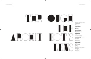 8 | THE ART OF BATHING THE ART OF BATHING | 9
ZubinZainuddin&KrupaZubin
ZZARCHITECTS
RaviVazirani
VinitaChaitanya
PRISM
RajivSaini
SachinBandukwala
&MelissaSmith
BANDUKSMITHSTUDIO
IqrupDhamija
MadhavRaman
ANAGRAMARCHITECTS
PhirosaNeterwala
NETERWALA&AIBARAINTERIOR
ARCHITECTS
ShabnamGupta
THEORANGELANE
GeorgeSeemon
STAPATI
KohelikaKohli
K2INDIA
SunuAibara
NETERWALA&AIBARAINTERIOR
ARCHITECTS
AnkurChoksi
STUDIOLOTUS
 