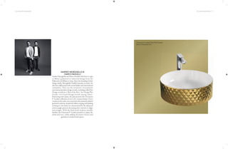 116 | THE ART OF BATHING THE ART OF BATHING | 117
SandroMeneghelloandMarcoPaolelli,bothbornin1979
in Milan, graduated in industrial design from the
Politecnico di Milano in 2004. Since the founding of their
design studio, Meneghello Paolelli Associati, in 2006, the
duo has collaborated with several Italian and international
companies. They are the recipients of numerous
internationalproductdesignawards,including10RedDot
Design awards for a ‘Best of the Best’, five Design Plus
awards, two Good Design awards among others.
Partnering with Queo, the pair presents the Chryseum
F-Lavabo collection of over-the-counter basins. Every
creationintheserieswasconceivedwithintricatelyplotted
geometricpatterns.Inspiredbyfabricwarpingandquilting
techniques, the basins are characterized by the diamond
and rectangle patterns decorating their exteriors in ridges
and troughs. With the final touch of glossy metallic
ﬁnishes, the Chryseum F-Lavabo promises to please the
mind and eyes, while adding decorative luxury and
grandeurtomodernbathspaces.
SANDRO MENEGHELLO &
MARCO PAOLELLI
Chryseum F-Lavabo Over-The-Counter
Basin In Diamante Oro
 