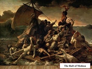 The Raft of Medusa
 