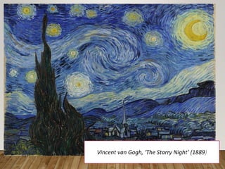 Vincent van Gogh, ‘The Starry Night’ (1889)
 