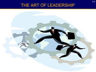 THE ART OF LEADERSHIP 