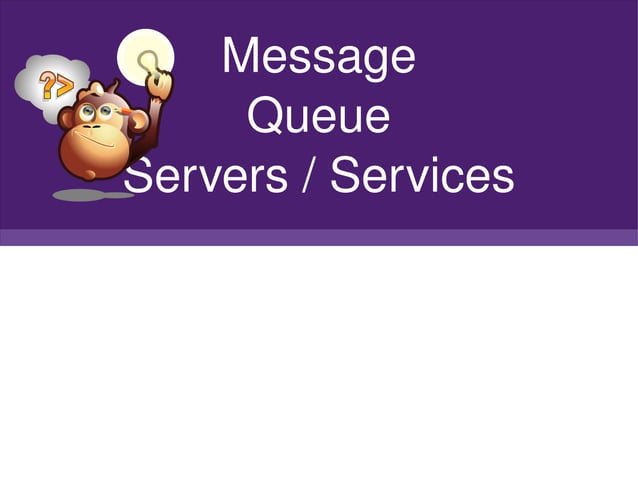 The Art of Message Queues | PPT