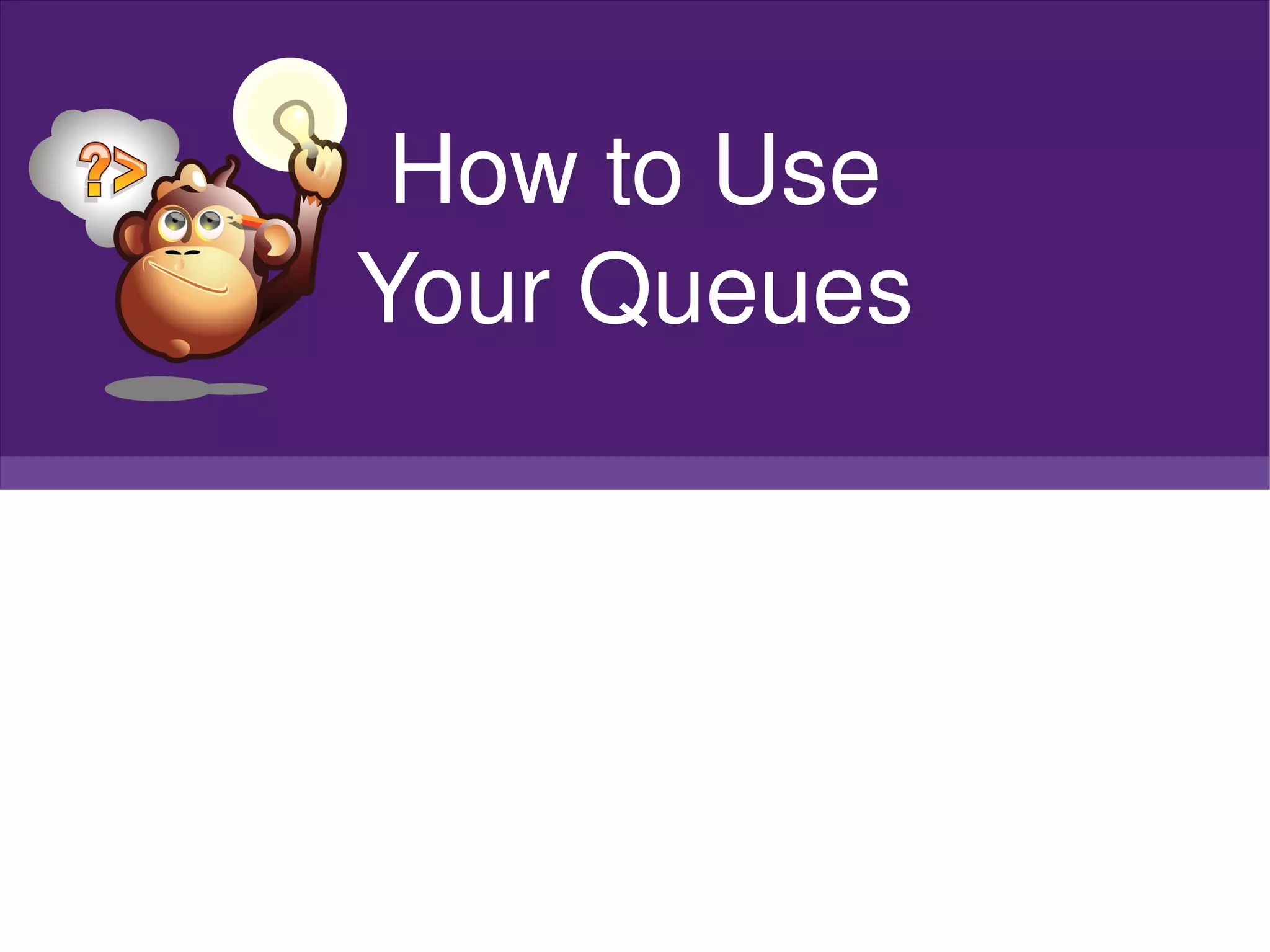 A binding defines the routing rules. 