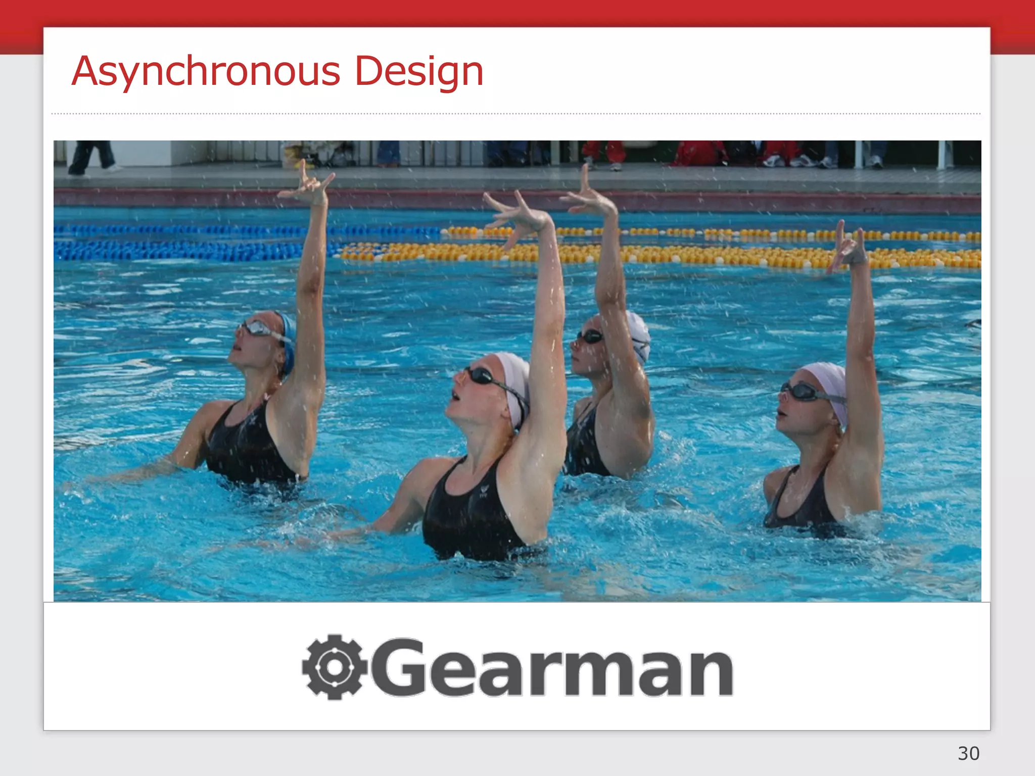 Creating Fault Isolative Structures


             Increase availability
                Limit impact of
                    failures
               Easier debugging




                                      32
 