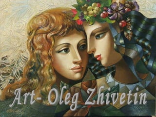 Art- Oleg Zhivetin 
