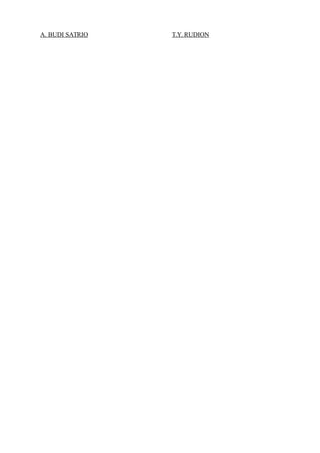 A. BUDI SATRIO T.Y. RUDION
 