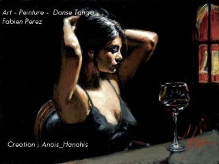 Art   peinture - danse tango - fabien perez  by Anais-Hanahis