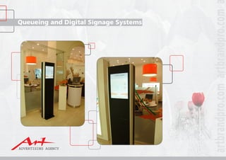 Queueing and Digital Signage Systems
 