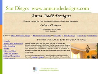 San Diego:  www.annarodedesigns.com 