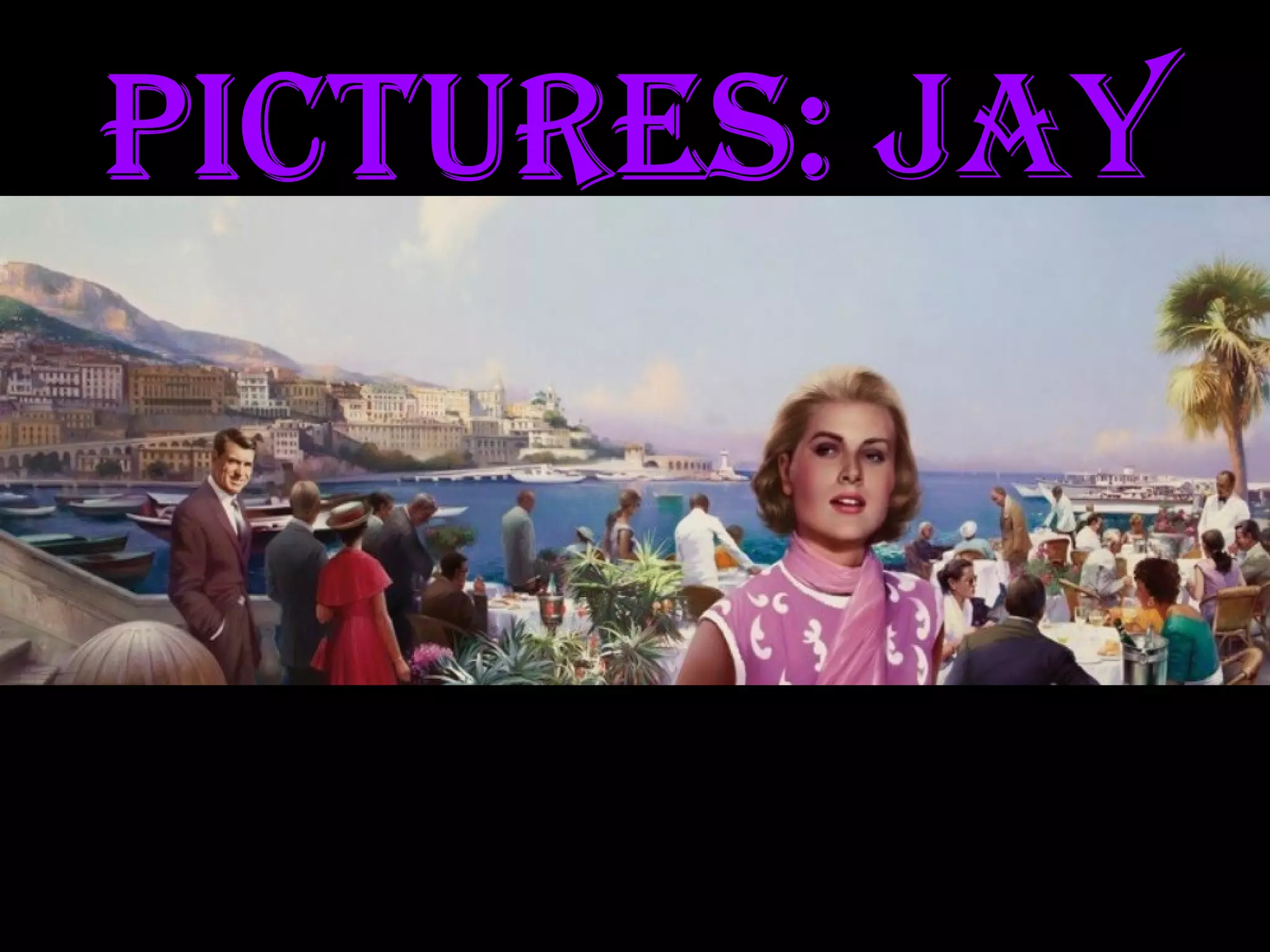 PicTURes: JAyPicTURes: JAy
 