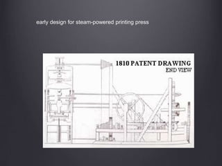 early design for steam-powered printing press
 