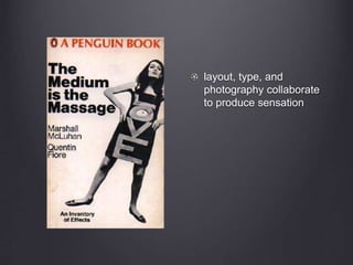 layout, type, and
photography collaborate
to produce sensation
 