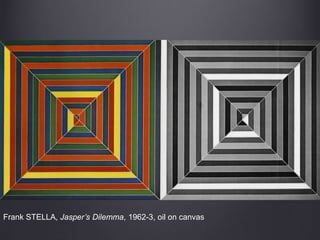 Frank STELLA, Jasper’s Dilemma, 1962-3, oil on canvas
 