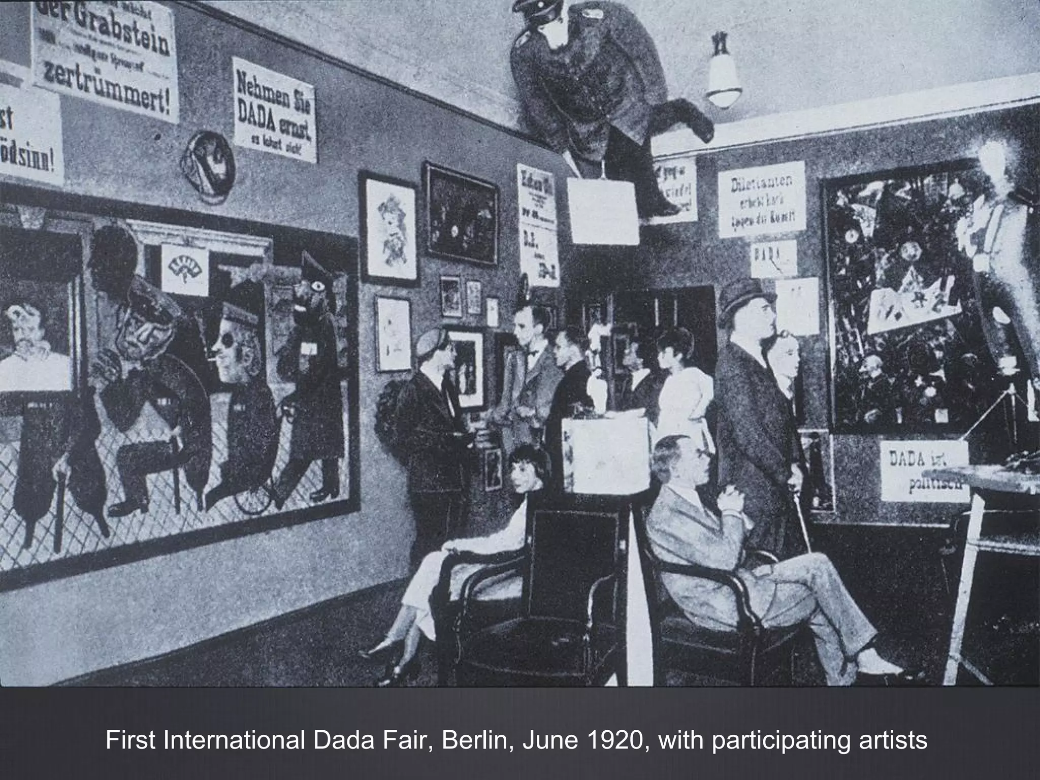 First International Dada Fair, Berlin, June 1920, with participating artists
 