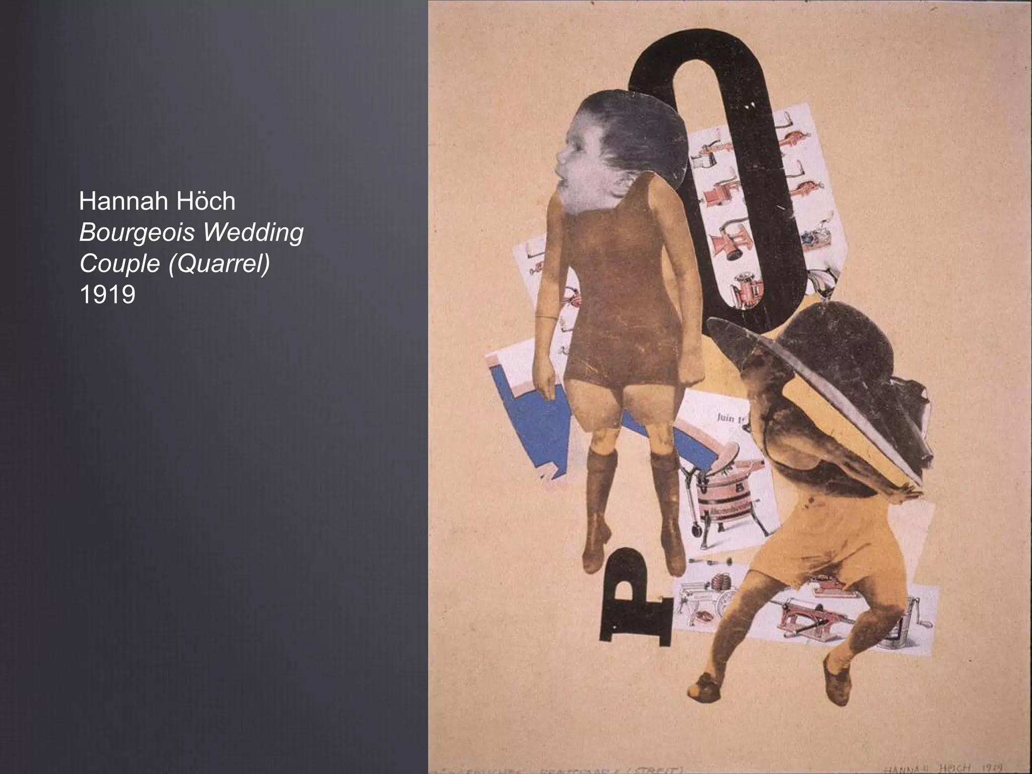 Hannah Höch
Bourgeois Wedding
Couple (Quarrel)
1919
 