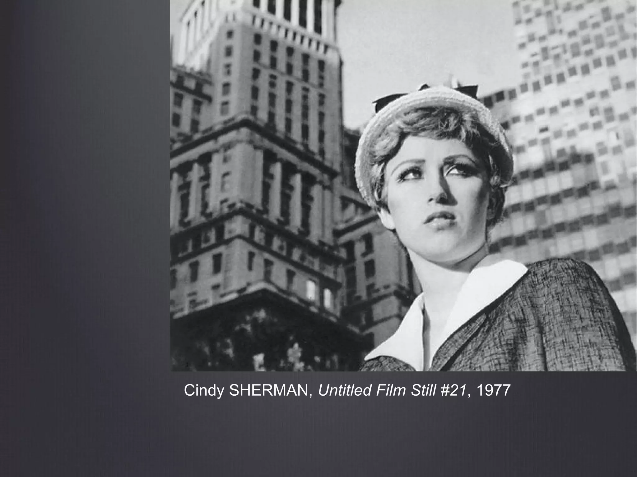 Cindy SHERMAN, Untitled Film Still #21, 1977
 