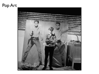 Pop Art
 