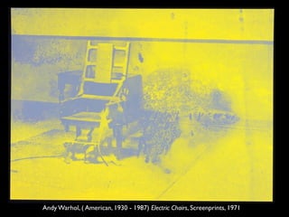 Andy Warhol, ( American, 1930 - 1987) Electric Chairs, Screenprints, 1971
 