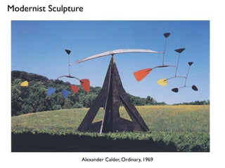 Alexander Calder, Ordinary, 1969
Modernist Sculpture
 