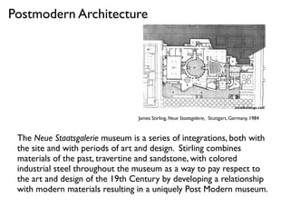 James Stirling, Neue Staatsgalerie, Stuttgart, Germany, 1984
Postmodern Architecture
The Neue Staatsgalerie museum is a se...