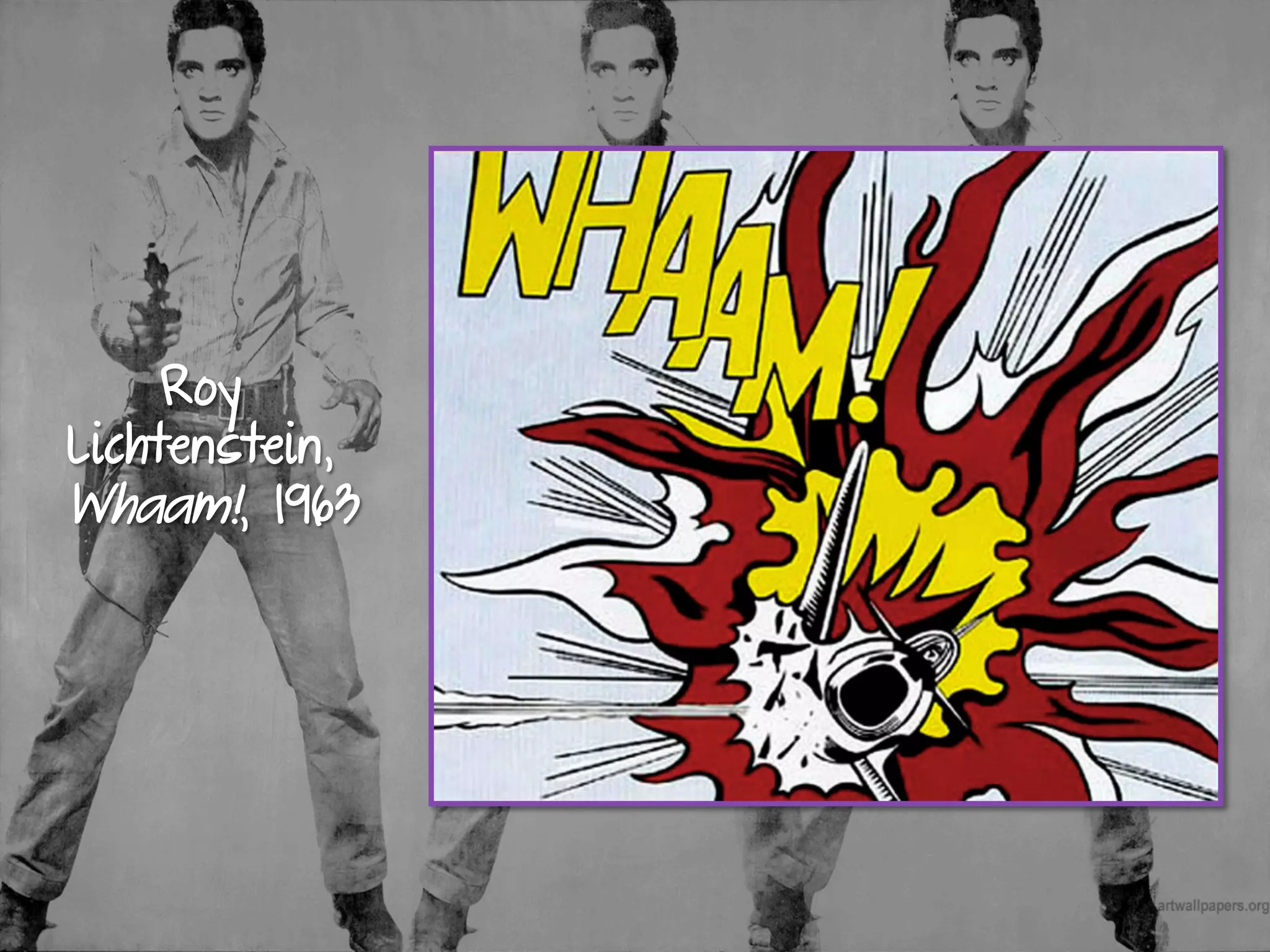 Roy
Lichtenstein,
Whaam!, 1963
 