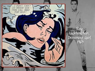 Roy
Lichtenstein,
Drowning Girl,
1963
 