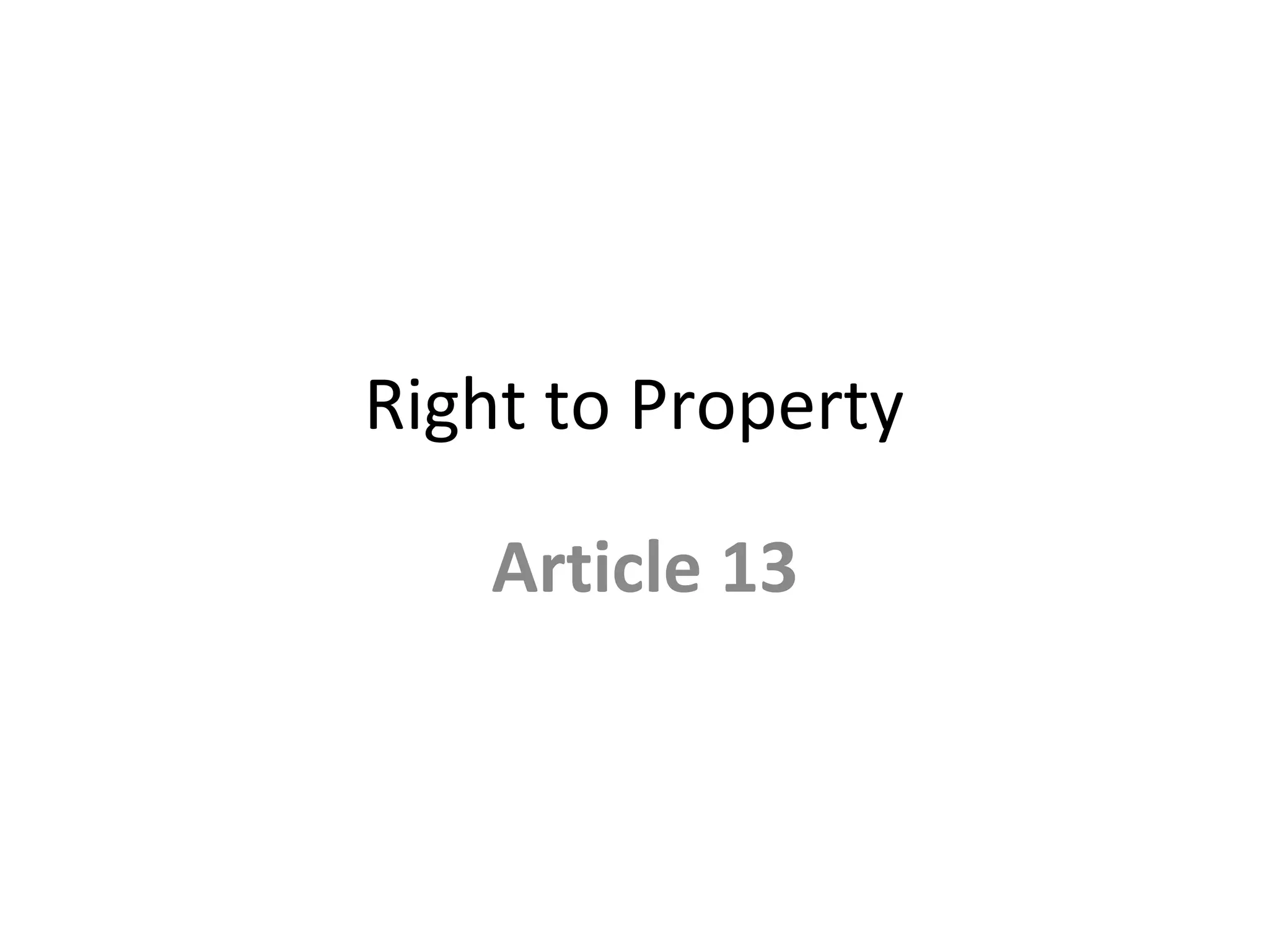 Art 13 rights to property | PPT