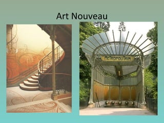 Art Nouveau
 
