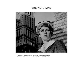 CINDY SHERMAN




UNTITLED FILM STILL, Photograph
 