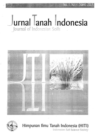 urnal ,anah ndonesia----~"
'oc~ri ,af o;~_.J
Himpunan I1mu Tanah Indonesia (HITI)
Indonesian Soii Science So,.:!e1~y
 
