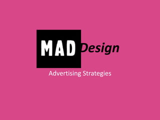Design Advertising Strategies 