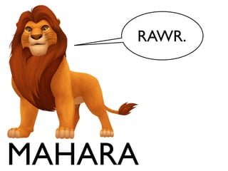 MAHARA
RAWR.
 