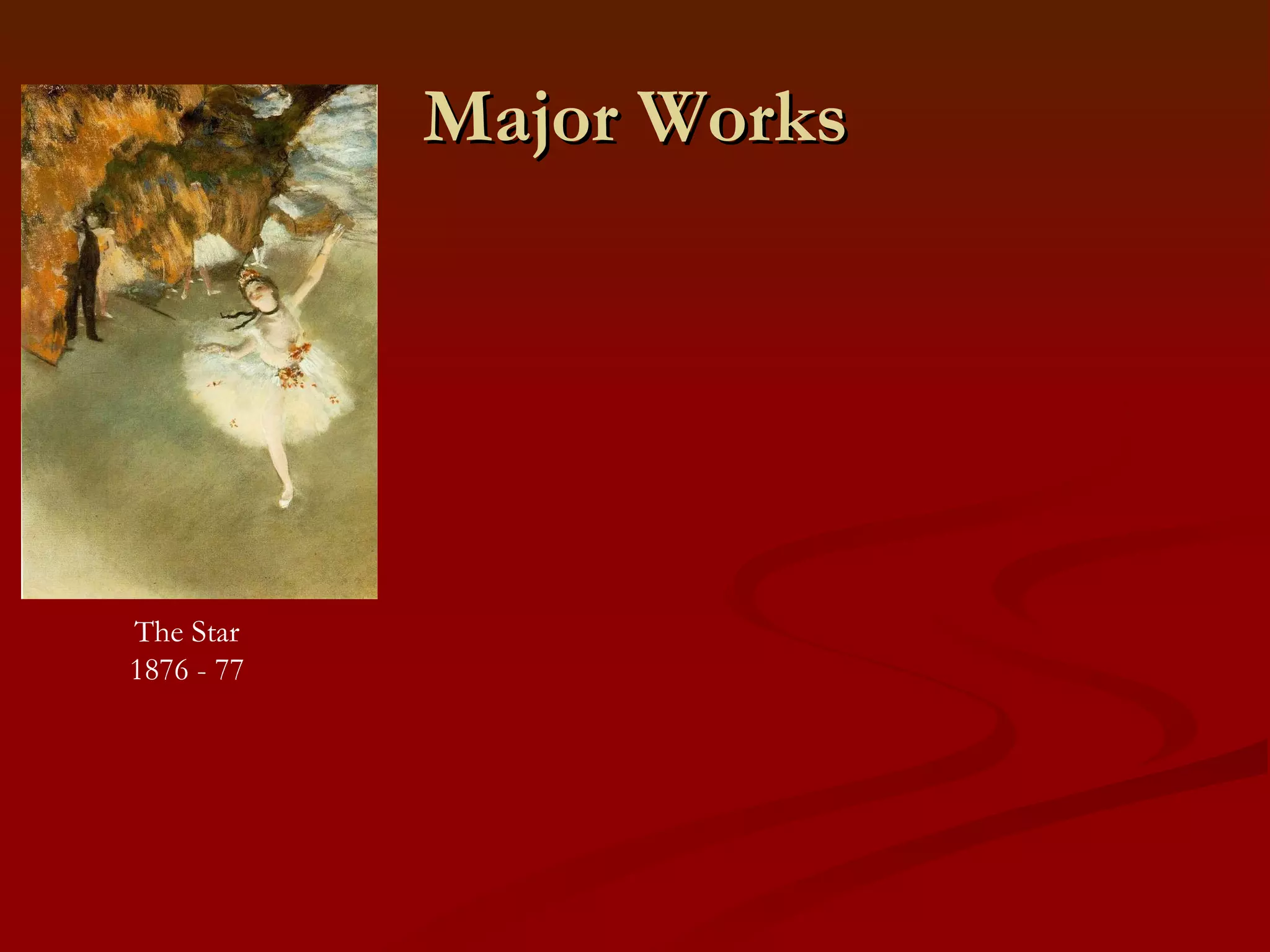 Major Works The Star 1876 - 77