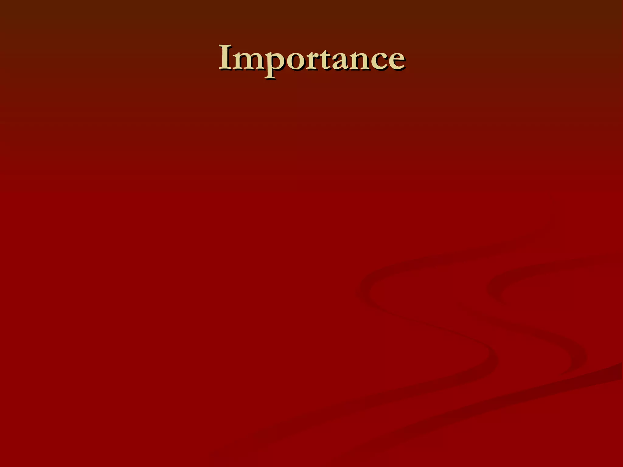 Importance