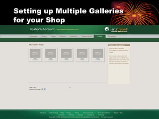 Setting up Multiple Galleries   for your Shop 