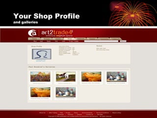 Your Shop Profile and galleries 