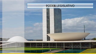 PODER LEGISLATIVO
 