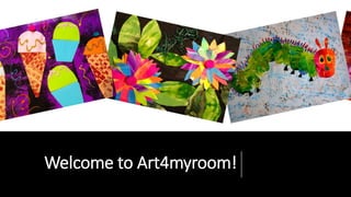 Welcome to Art4myroom!
 