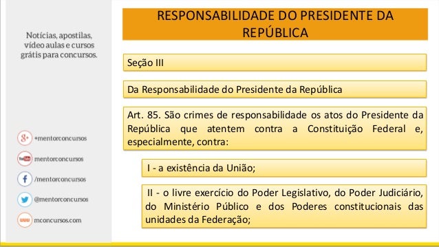 Direito Constitucional - Responsabilidade do Presidente da República
