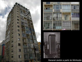 General Jardim a partir do Minhocão
 