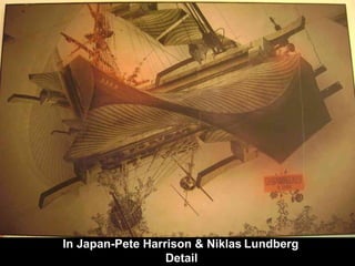 In Japan-Pete Harrison & Niklas   Lundberg Detail 