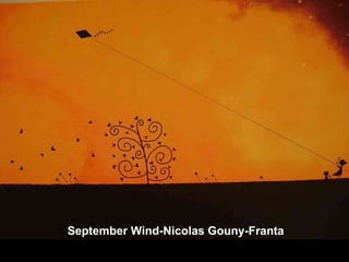 September Wind-Nicolas Gouny-Franta 