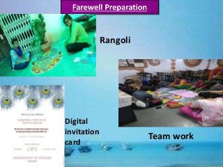 Rangoli
Team work
Digital
invitation
card
 